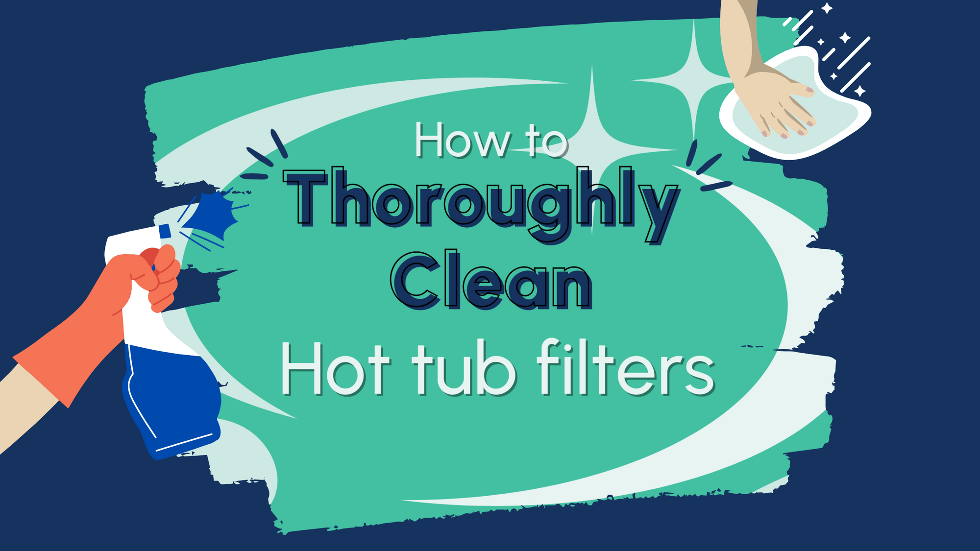 How To Thoroughly Clean Your Hot Tub Filter
